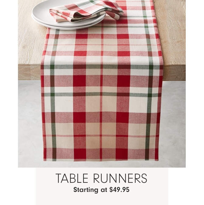 TABLE RUNNERS - Starting at $49.95