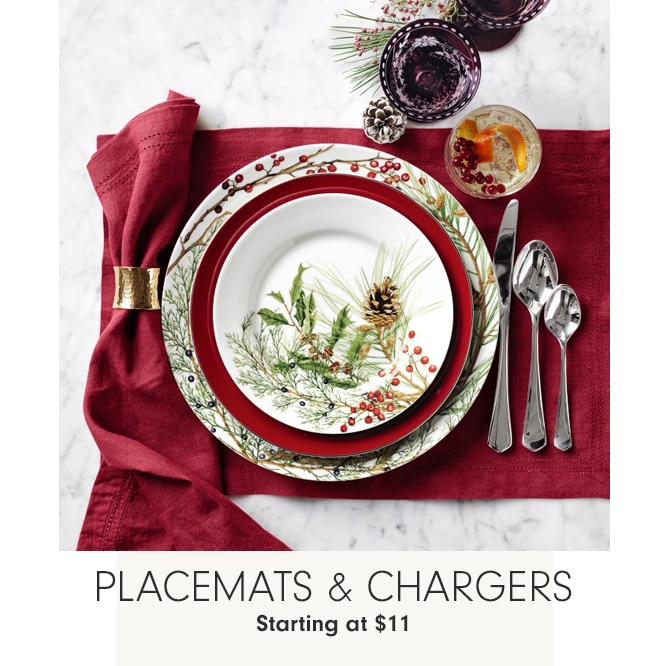 PLACEMATS & CHARGERS - Starting at $11