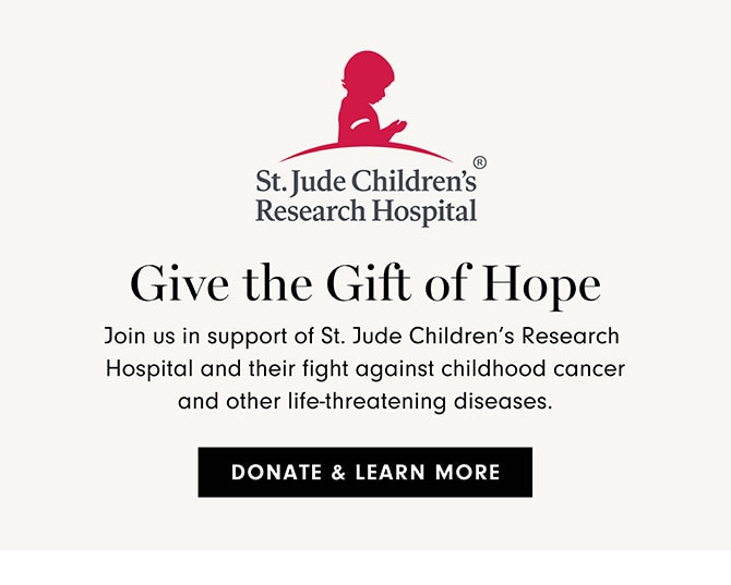 St. Jude's Children's® Research Hospital - Give the Gift of Hope - DONATE & LEARN MORE