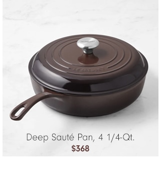 Deep Sauté Pan, 4 1/4-Qt. - $368