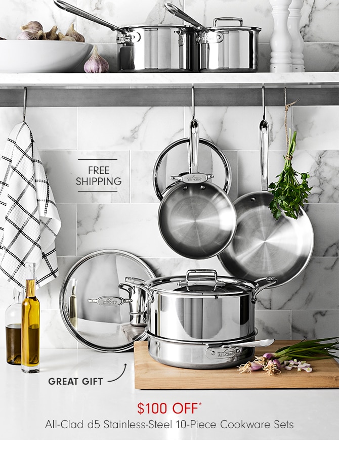 $100 OfF* All-Clad d5 Stainless-Steel 10-Piece Cookware Sets + Free Shipping