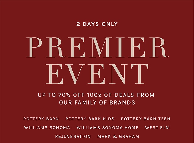 PREMIER EVENT - SHOP WILLIAMS SONOMA DEALS