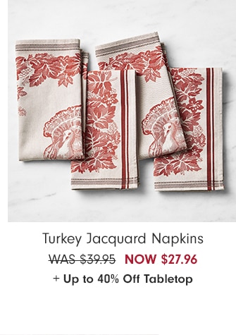 Turkey Jacquard Napkins - NOW $27.96 + Up to 40% Off Tabletop