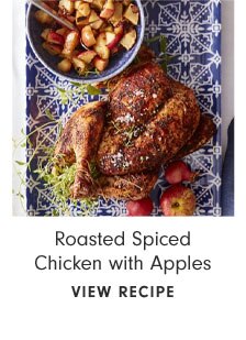 Roasted Spiced Chicken with Apples - VIEW RECIPE