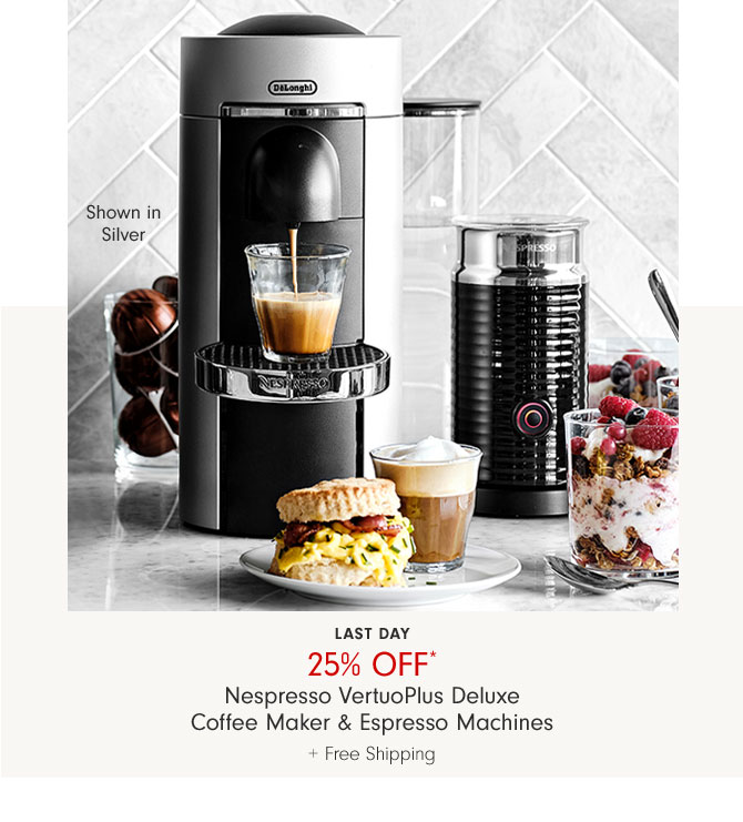 Last day - 25% Off* Nespresso VertuoPlus Deluxe Coffee Maker & Espresso Machines + Free Shipping