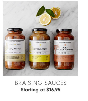 Braising Sauces Starting at $16.95