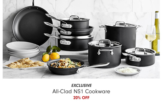 EXCLUSIVE - All-Clad NS1 Cookware 20% OFF