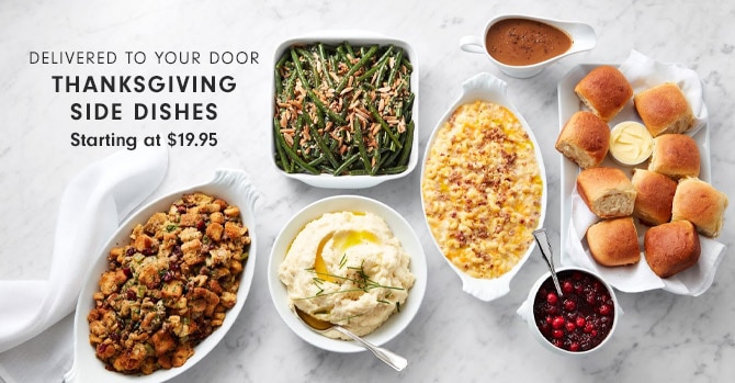 Thanksgiving side dishes - Starting at $19.95