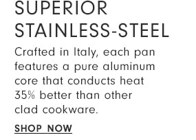 SUPERIOR STAINLESS-STEEL - SHOP NOW