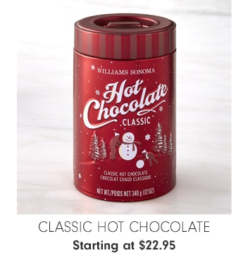 Classic Hot Chocolate - Starting at $22.95