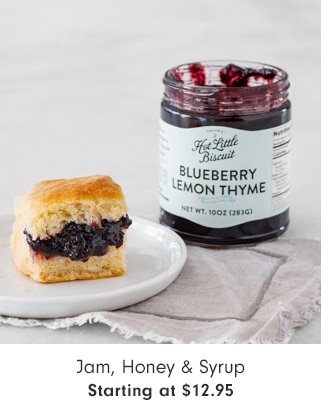 Jam, Honey & Syrup - Starting at $12.95