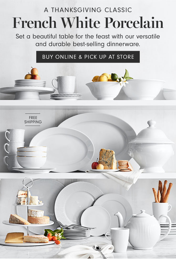 A THANKSGIVING CLASSIC - French White Porcelain - Set a beautiful table for the feast with our versatile and durable best-selling dinnerware. BUY ONLINE & PICK UP AT STORE