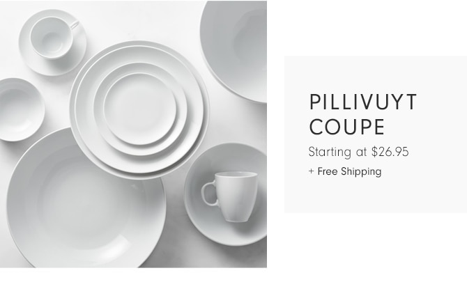 Pillivuyt Coupe Starting at $14.95 + Free Shipping