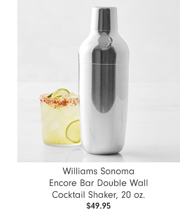 Williams Sonoma Encore Bar Double Wall Cocktail Shaker, 20 oz. - $49.95