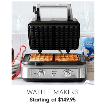 Waffle Makers Starting at $149.95