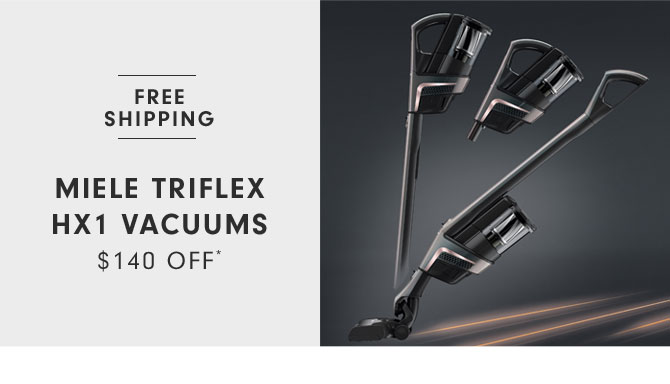 Miele Triflex HX1 Vacuums $140 Off* Now $459