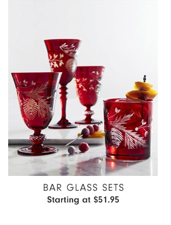 bar Glass Sets - Starting at $51.95