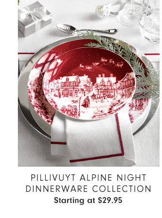 Pillivuyt Alpine Night Dinnerware Collection - Starting at $29.95