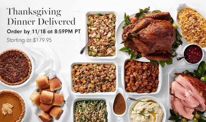 Thanksgiving Dinner Delivered - Order by 11/18 at 8:59PM PT - Starting at $179.95