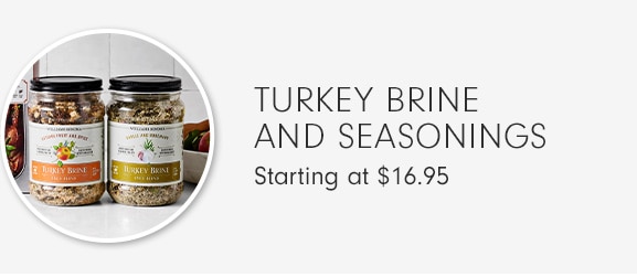 TURKEY BRINE AND SEASONINGS - Starting at $16.95