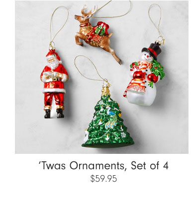 ‘Twas Ornaments, Set of 4 - $59.95