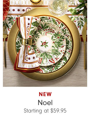 NEW Noel Starting at $59.95