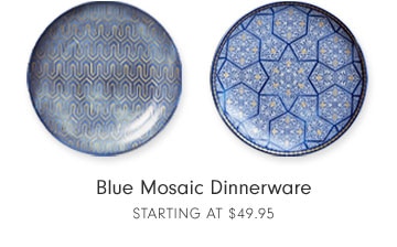 Blue Mosaic Dinnerware Starting at $49.95