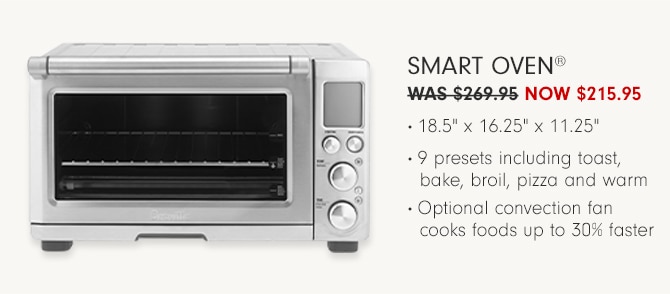 Smart Oven® - NOW $215.95