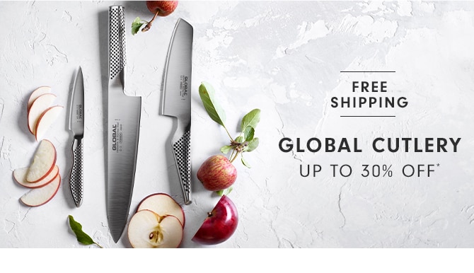 GLOBAL CUTLERY - UP TO 30% OFF*