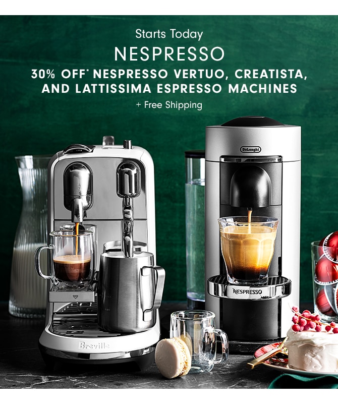 Nespresso - 30% Off* nespresso vertuo, creatista, and lattissima espresso machines + Free Shipping