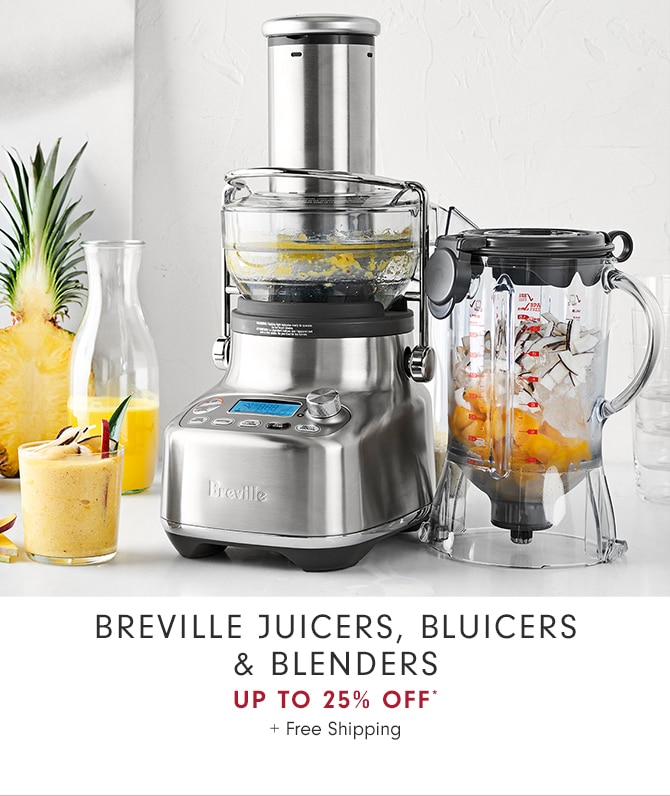 Breville Juicers, Bluicers & blenders - up to 25% Off* + Free Shipping