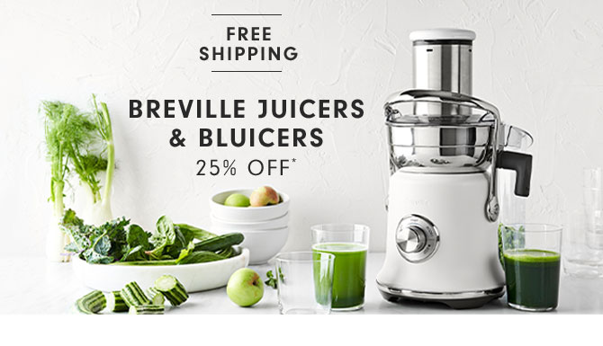 Breville Juicers & Bluicers 25% off*