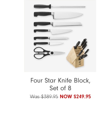 Four Star Knife Block, Set of 8 - NOW $249.95