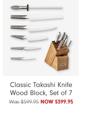 Classic Takashi Knife Wood Block, Set of 7 - NOW $399.95