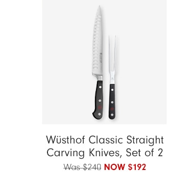 Wüsthof Classic Straight Carving Knives, Set of 2 - NOW $192