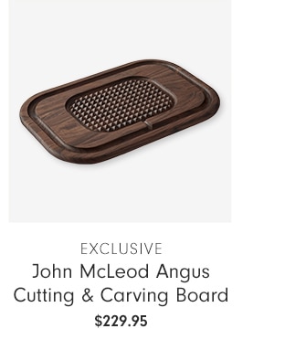 John McLeod Angus Cutting & Carving Board - $229.95