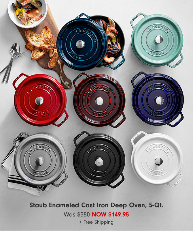 Staub Enameled Cast Iron Deep Oven, 5-Qt. Was $380 NOW $149.95 + Free Shipping