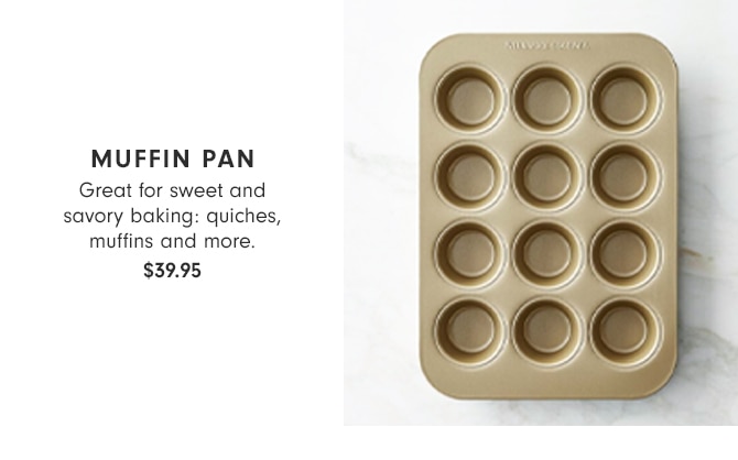 Muffin Pan - $39.95