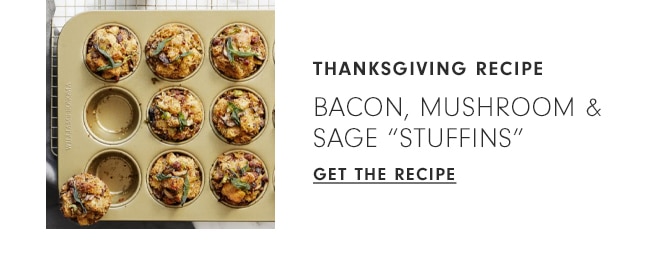 Thanksgiving recipe - Bacon, Mushroom & Sage “Stuffins” - Get the Recipe