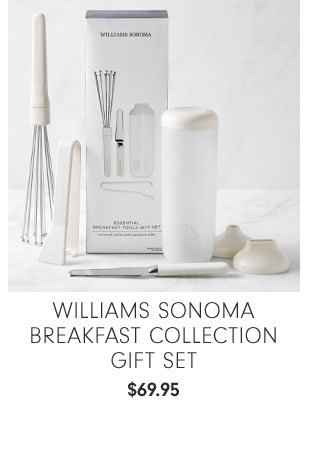 Williams Sonoma Breakfast Collection Gift Set - $69.95