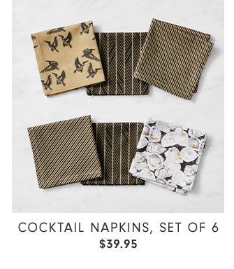 Cocktail Napkins, Set of 6 $39.95