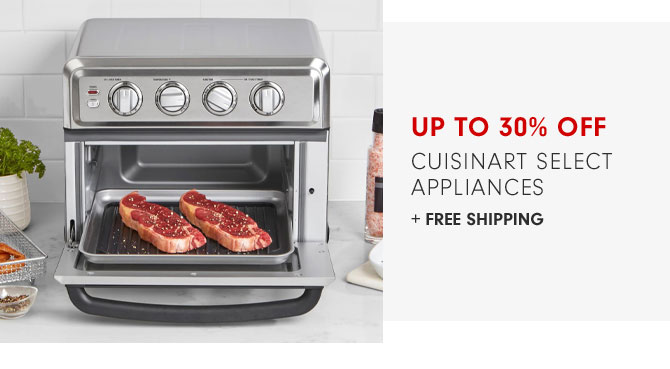 UP TO 30% OFF CUISINART SELECT APPLIANCES + FREE SHIPPING