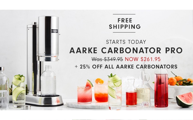 AARKE CARBONATOR PRO - NOW $261.95 + 25% OFF AARKE CARBONATORS