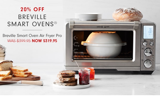 20% off Breville Smart Ovens® Breville Smart Oven Air Fryer Pro - Now $319.95