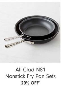 All-Clad NS1 Nonstick Fry Pan Sets 20% off*