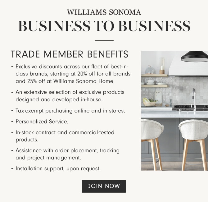 WILLIAMS SONOMA BUSINESS TO BUSINESS - JOIN NOW