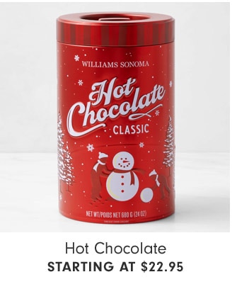 Hot Chocolate Starting at $22.95