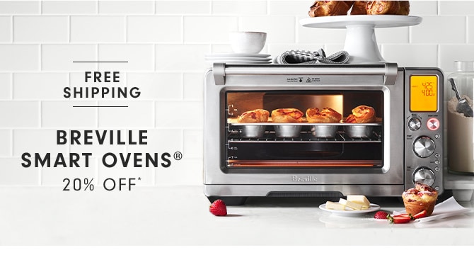 Breville Smart Ovens® 20% Off*