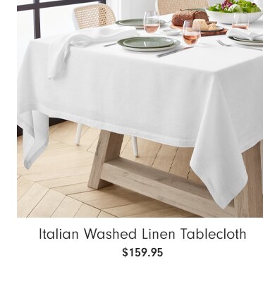 Italian Washed Linen Tablecloth - $159.95