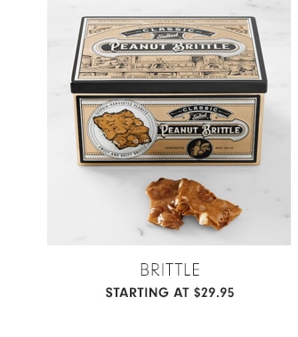 brittle - starting at $29.95